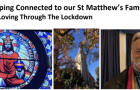 St. Matthew’s Keeping Connected Newsletter No. 30